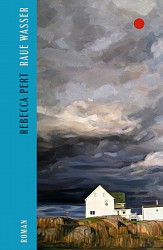 Rebecca Pert - Raue Wasser - Ecco